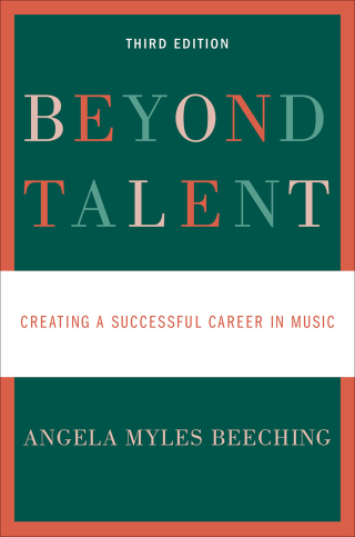 Immagine di copertina: Beyond Talent: Creating a Successful Career in Music 3rd edition 9780190670580