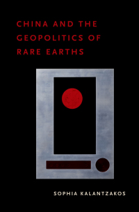 Imagen de portada: China and the Geopolitics of Rare Earths 9780197598740