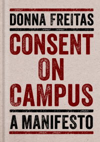 Cover image: Consent on Campus 9780190671150