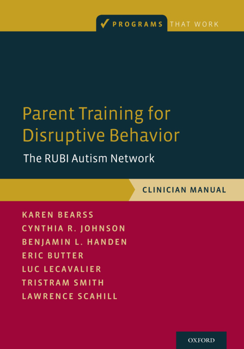 Parent Training for Disruptive Behavior: The RUBI Autism Network, Clinician Manual - FULL INSTANT DOWNLOAD | PDF DOCX EPUB