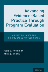 Cover image: Advancing Evidence-Based Practice Through Program Evaluation 9780190609108