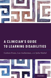 Cover image: A Clinician's Guide to Learning Disabilities 1st edition 9780195383997