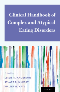 Cover image: Clinical Handbook of Complex and Atypical Eating Disorders 1st edition 9780190630409