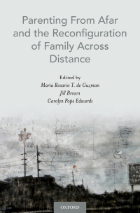 Titelbild: Parenting From Afar and the Reconfiguration of Family Across Distance 1st edition 9780190265076