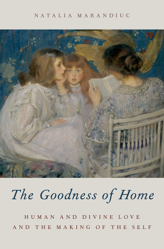 Cover image: The Goodness of Home 9780190674502