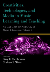 Imagen de portada: Creativities, Technologies, and Media in Music Learning and Teaching 1st edition 9780190674564