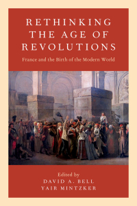 Cover image: Rethinking the Age of Revolutions 1st edition 9780190674809