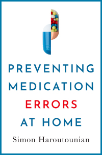 صورة الغلاف: Preventing Medication Errors at Home 9780190674984