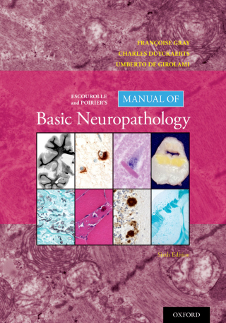 Cover image: Escourolle and Poirier's Manual of Basic Neuropathology 6th edition 9780190675011