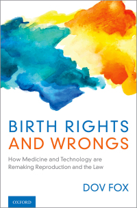 Immagine di copertina: Birth Rights and Wrongs 9780190675721