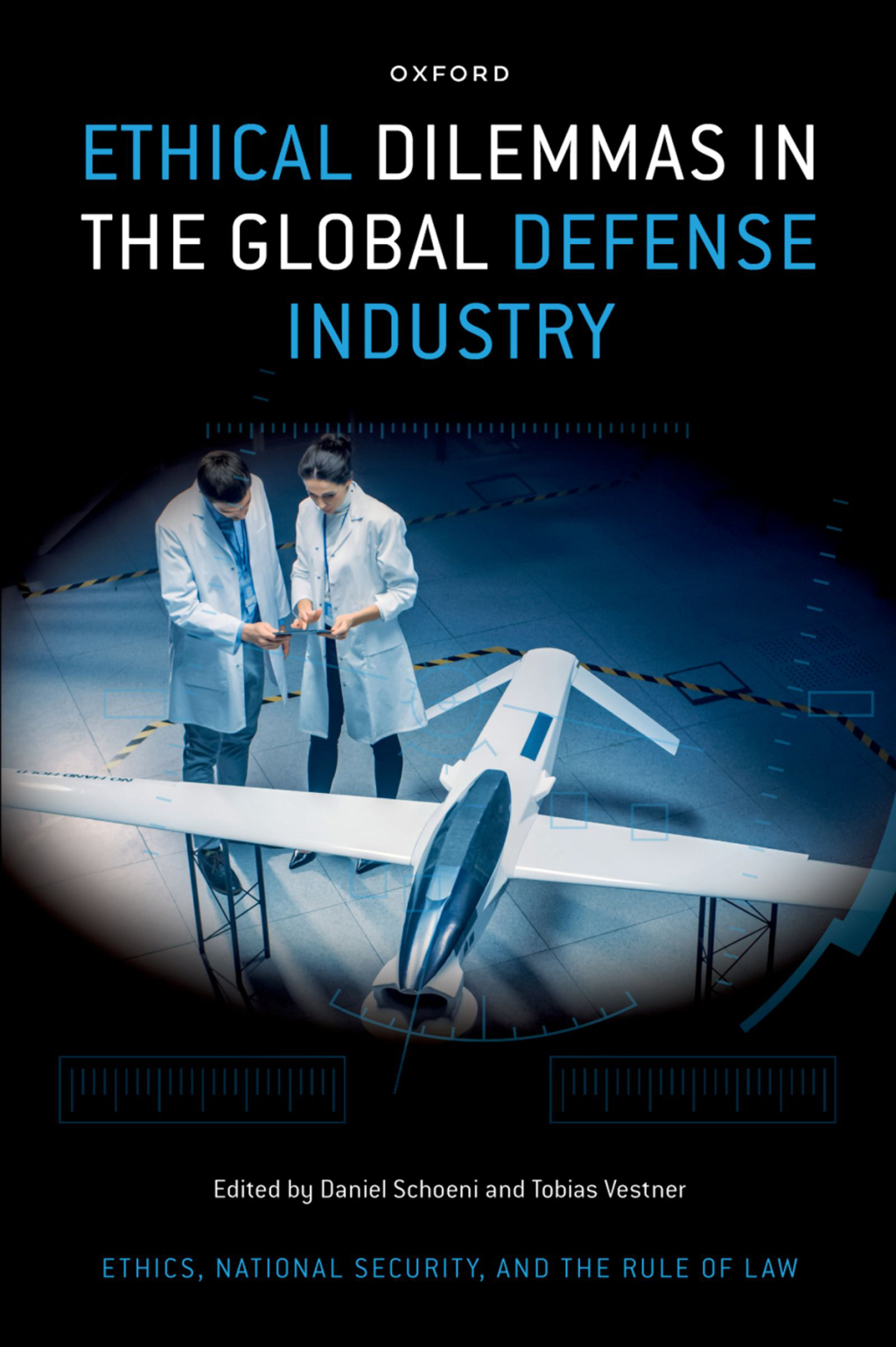 Ethical Dilemmas in the Global Defense Industry 1st Edition
