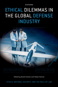 Cover image: Ethical Dilemmas in the Global Defense Industry 1st edition 9780190675813