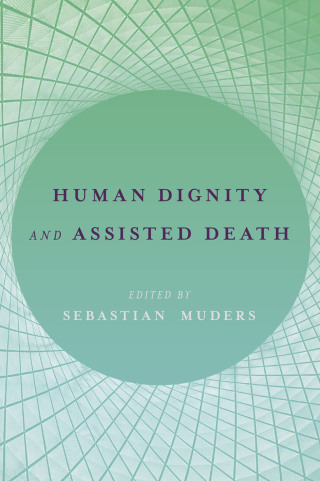 Cover image: Human Dignity and Assisted Death 1st edition 9780190675967