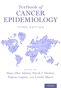 Cover image: Textbook of Cancer Epidemiology 3rd edition 9780190676827
