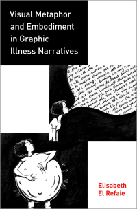 Omslagafbeelding: Visual Metaphor and Embodiment in Graphic Illness Narratives 9780190678173