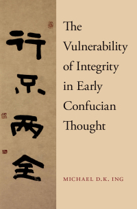 Imagen de portada: The Vulnerability of Integrity in Early Confucian Thought 9780190679118