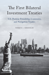 Cover image: The First Bilateral Investment Treaties 9780190679576
