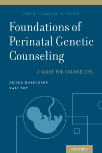 Omslagafbeelding: Foundations of Perinatal Genetic Counseling 9780190681098
