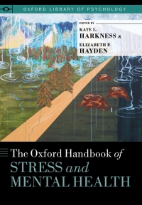 Imagen de portada: The Oxford Handbook of Stress and Mental Health 1st edition 9780190681777