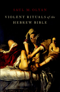 Titelbild: Violent Rituals of the Hebrew Bible 9780190681906