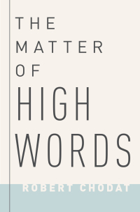 Cover image: The Matter of High Words 9780190682156
