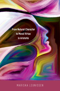 Imagen de portada: From Natural Character to Moral Virtue in Aristotle 9780190602215