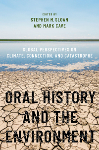 Cover image: Oral History and the Environment 9780190684976