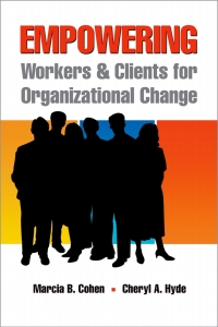 Cover image: Empowering Workers and Clients for Organizational Change 1st edition 9780190615406
