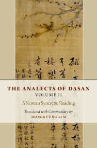 صورة الغلاف: The Analects of Dasan, Volume II 9780190686215