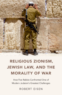 Imagen de portada: Religious Zionism, Jewish Law, and the Morality of War 9780190687090