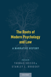 Imagen de portada: The Roots of Modern Psychology and Law 1st edition 9780190688707