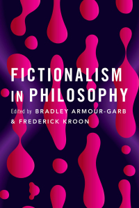 صورة الغلاف: Fictionalism in Philosophy 1st edition 9780190689605