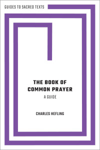 Imagen de portada: The Book of Common Prayer: A Guide 1st edition 9780190689698