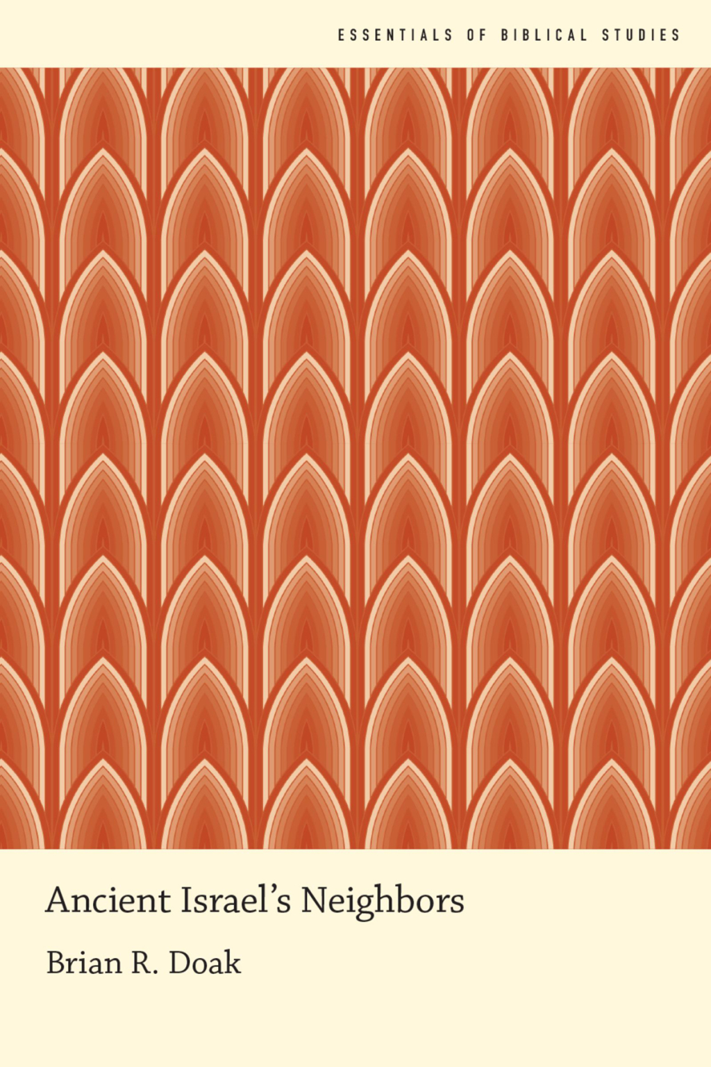 Ancient Israel’s Neighbors 1st Edition