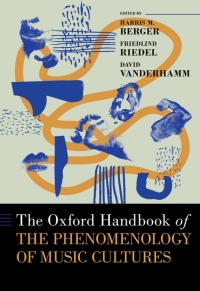 صورة الغلاف: The Oxford Handbook of the Phenomenology of Music Cultures 9780190693879