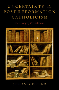 Titelbild: Uncertainty in Post-Reformation Catholicism 9780190694098