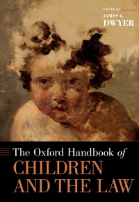 Cover image: The Oxford Handbook of Children and the Law 1st edition 9780190694395