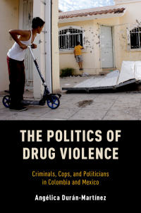 Imagen de portada: The Politics of Drug Violence 9780190695965