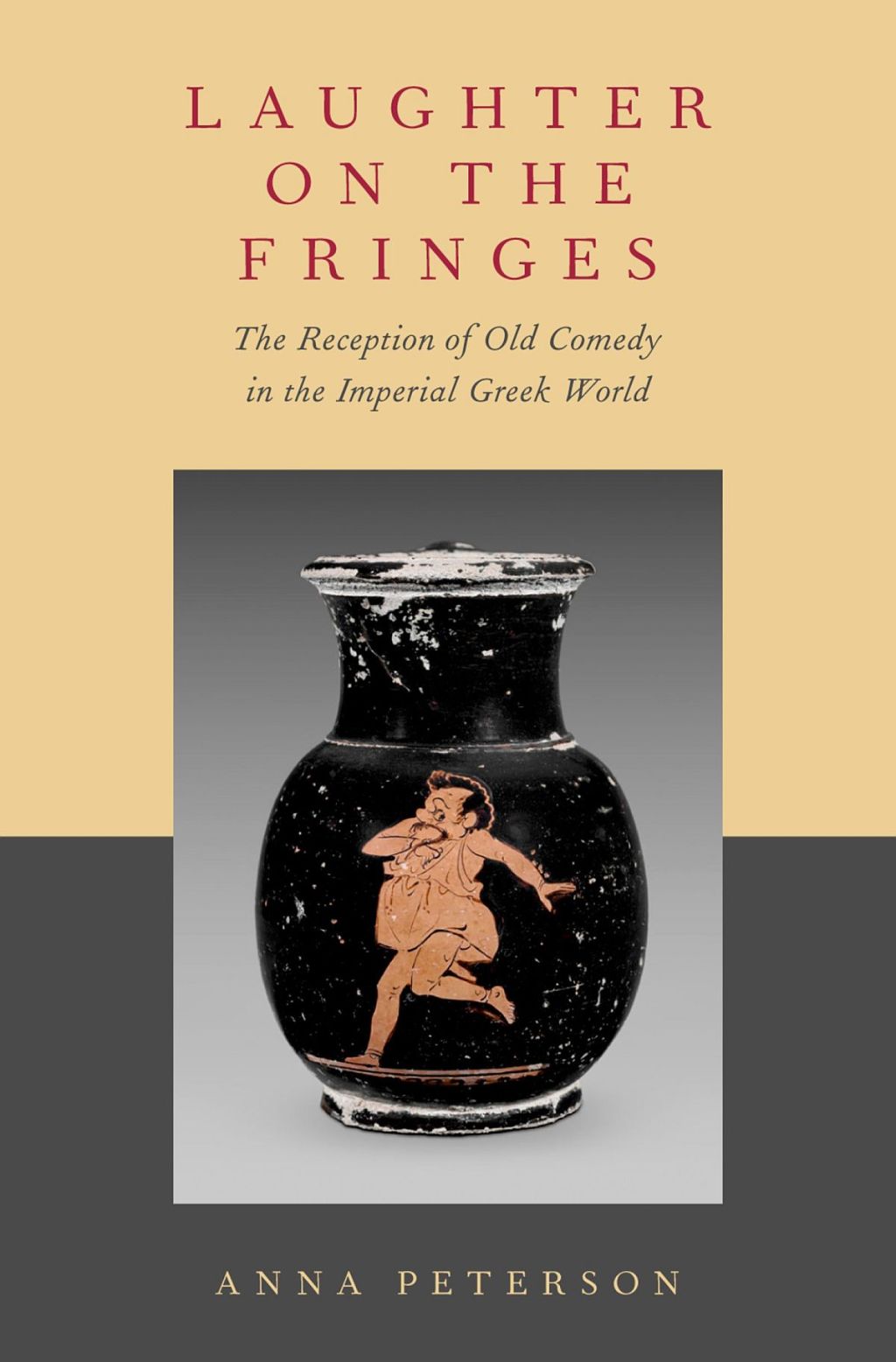 Laughter on the Fringes The Reception of Old Comedy in the Imperial Greek World