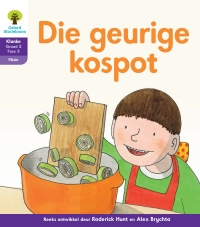 Cover image: Oxford Storieboom Klanke Fiksie Boek 7: Graad 2 Fase 5 Die geurige kospot 9780190414610