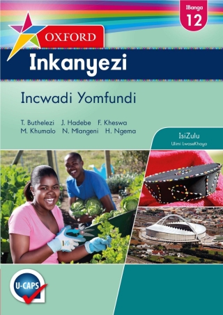 Cover image: Oxf Inkanyezi Gr12 LB (Zul) (CAPS)