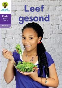 Cover image: Oxford Storieboom Klanke Niefiksie Boek 8: Graad 2 Fase 5 Leef gesond 9780190722357