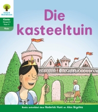 Imagen de portada: Oxford Storieboom Klanke Fiksie Boek 29: Graad 3 Fase 11 Die kasteeltuin 9780190422127