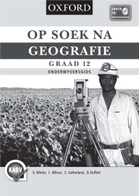 Cover image: Op Soek na Geografie Graad 12 Onderwysersgids (Perpetual)