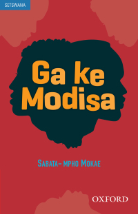 Cover image: Ga ke Modisa 1st edition