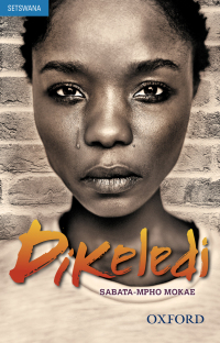 Cover image: Dikeledi 1st edition