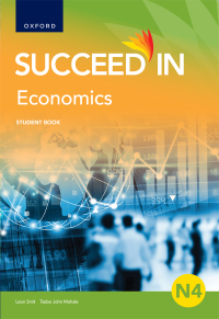 Cover image: Succeed in Economics N4 Student Book 9780190743949