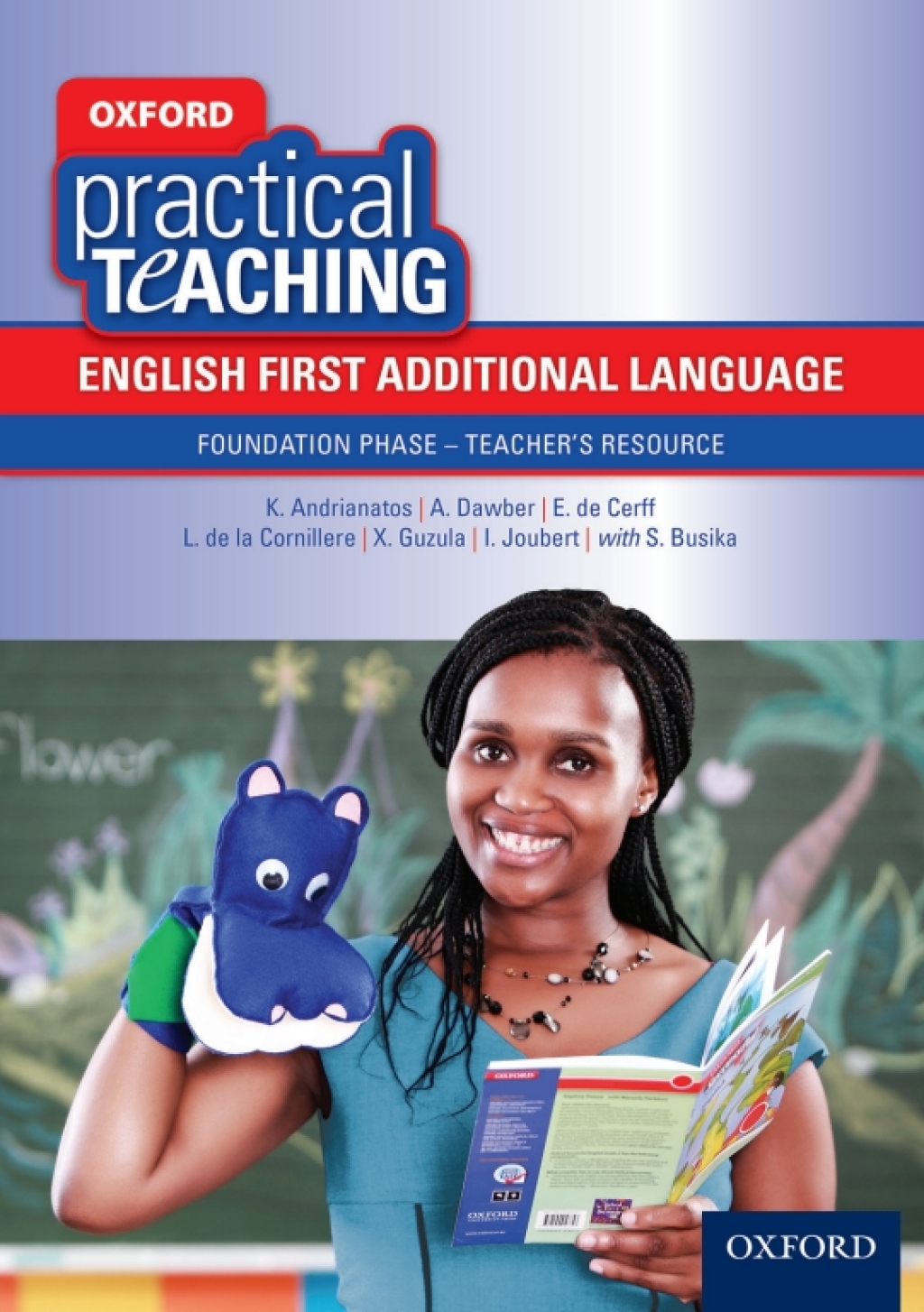 Oxford Practical Teaching: English FAL Foundation Phase Teacher’s Resource ePDF