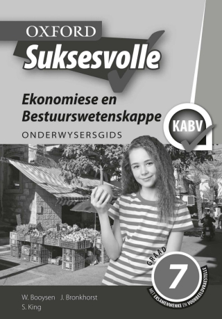 Imagen de portada: Oxford Suksesvolle Ekonomiese & Bestuurswetenskappe Graad 7 Onderwysersgids (Perpetual) 9780199052264