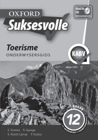 Cover image: Oxford Suksesvolle Toerisme Graad 12 Onderwysersgids (Perpetual)